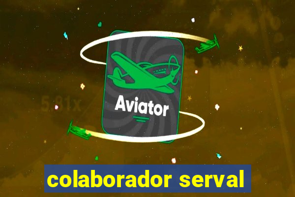 colaborador serval